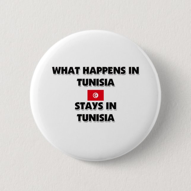 What Happens In TUNISIA Stays There Button (Front)