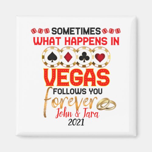What Happens in Vegas Anniversary Married Couple  Magnet