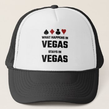 What Happens In Vegas Stays In Vegas Trucker Hat by Evahs_Trendy_Tees at Zazzle