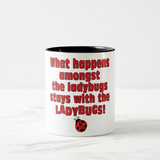 What Happens  . . . Ladybugs Two-Tone Coffee Mug (Center)