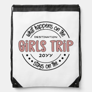 What happens on Girls Trip Custom Girls Weekend Drawstring Bag