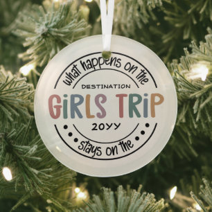 What happens on Girls Trip Custom Girls Weekend Glass Ornament