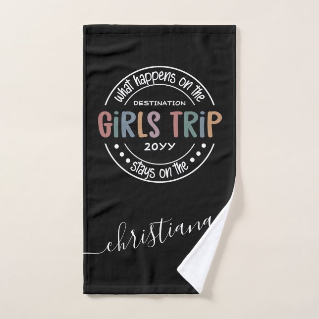 What happens on Girls Trip Custom Girls Weekend Hand Towel (Hand Towel)