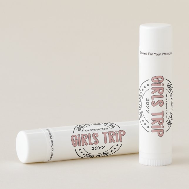 What happens on Girls Trip Custom Girls Weekend  Lip Balm (Front)