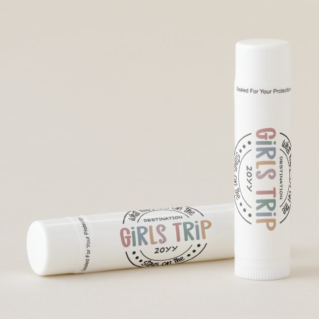 What happens on Girls Trip Custom Girls Weekend Lip Balm (Front)