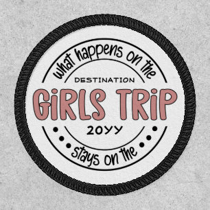 What happens on Girls Trip Custom Girls Weekend Patch