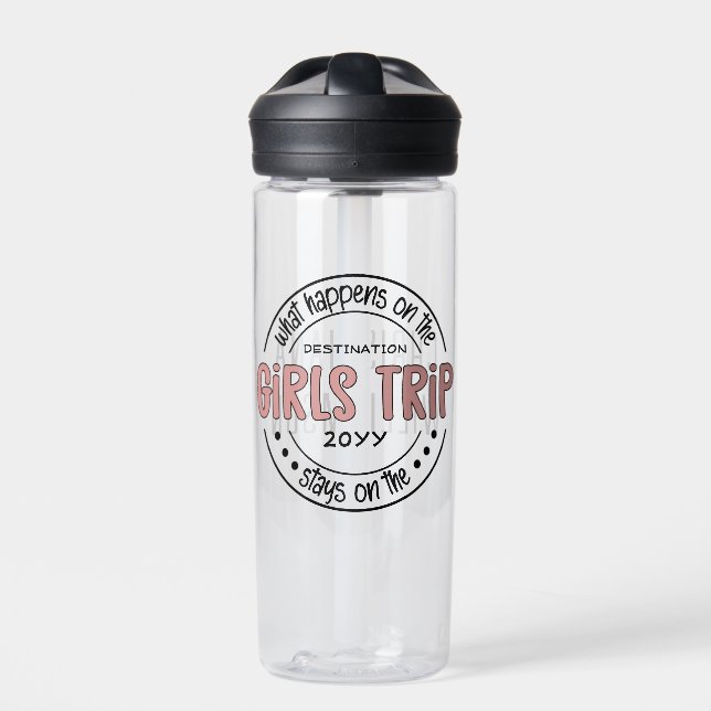 What happens on Girls Trip Custom Girls Weekend Water Bottle (Front)