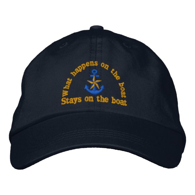 What happens on the boat humor star anchor embroidered baseball hat (Front)