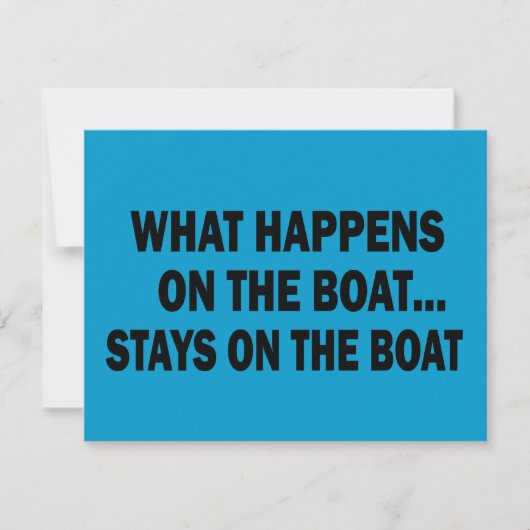 WHAT HAPPENS ON THE BOAT... STAYS ON THE BOAT (Front)