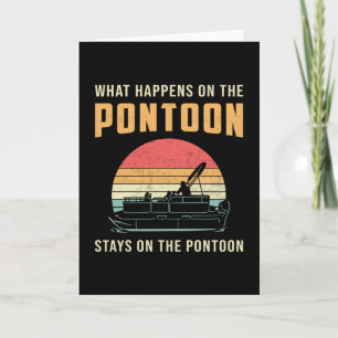What Happens On The Pontoon Boat Sailing Boating Card