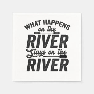 What happens on the River Stays on the River Canoe Napkins