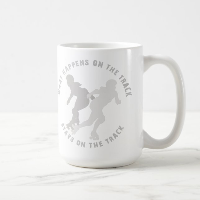 What Happens On The Track Stays On The Track Coffee Mug (Right)