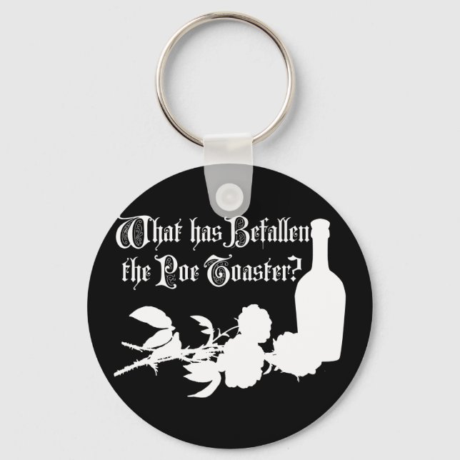 What Has Befallen The Poe Toaster Keychain (Front)