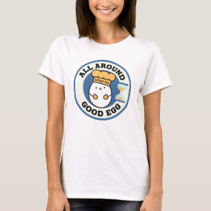 What ho, All Around Good Egg T-Shirt