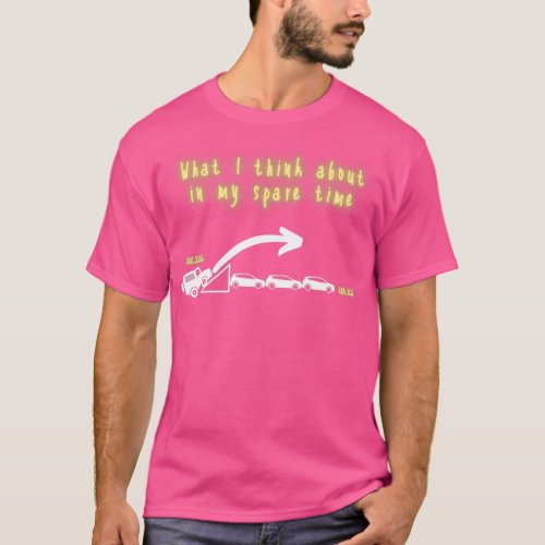 What I Think About in my Spare Time 4X4 4WD OffRoa T_Shirt