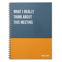 What I Think About This Meeting Funny Snarky