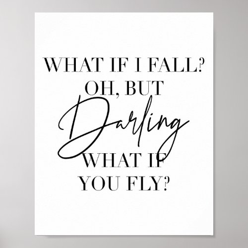 What If I Fall Oh but Darling What If You Fly Poster