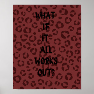 WHAT IF IT ALL WORKS OUT?  POSTER