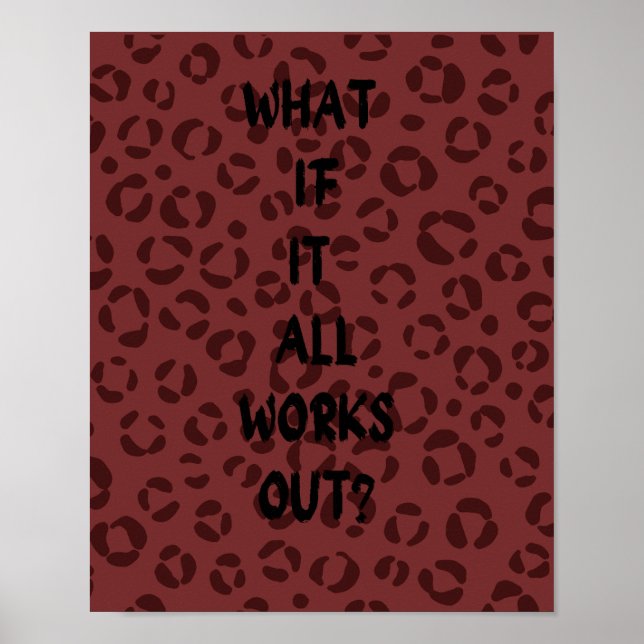 WHAT IF IT ALL WORKS OUT?  POSTER (Front)