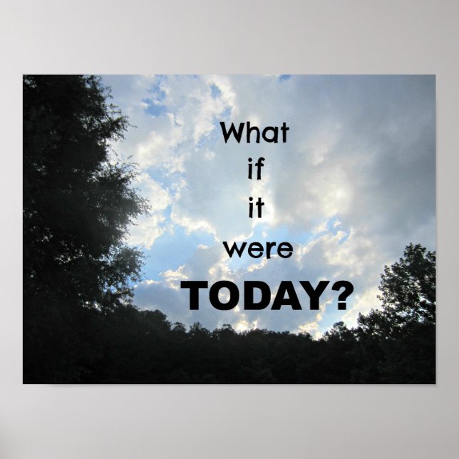What if it were TODAY? Poster (Front)