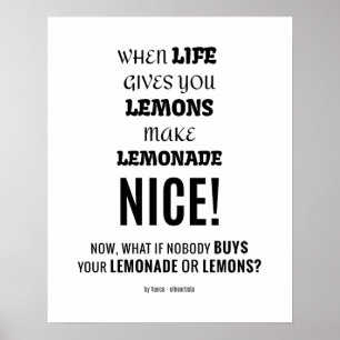 What if nobody buys your lemonade or lemons? poster