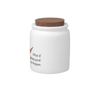 What if Something Good Candy Jar