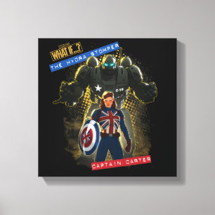What If…?   The Hydra Stomper & Captain Carter Canvas Print