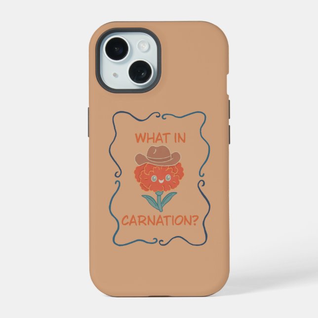 What in Carnation Funny Cowboy Flower Iphone Case (Back)