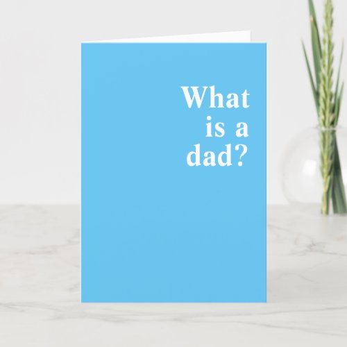 What is a dad You You is a dad Card