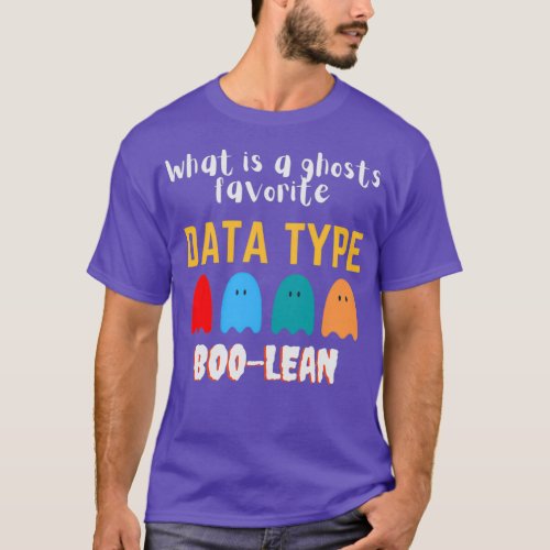 What is a ghost favorite data type BOOLEAN T_Shirt