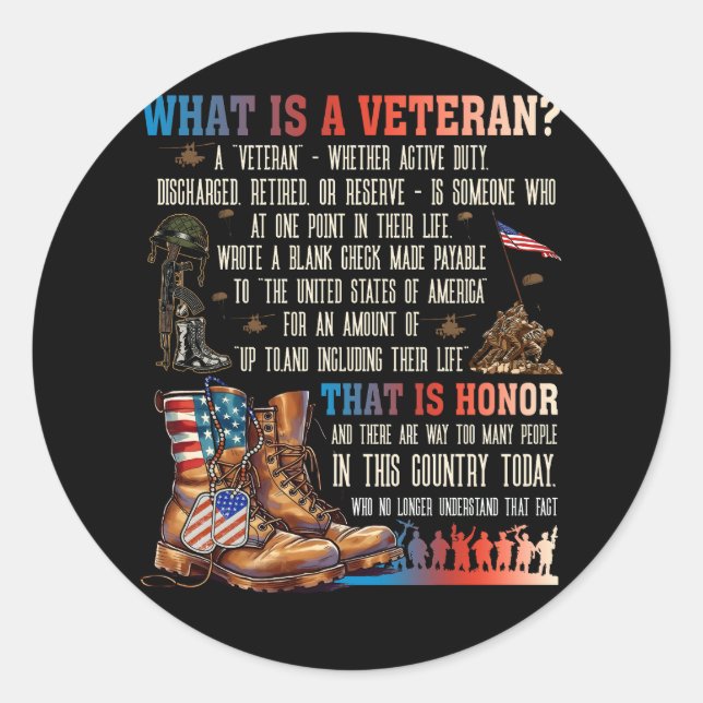 What Is A Veteran That Is Honor Patriotic American Classic Round Sticker (Front)