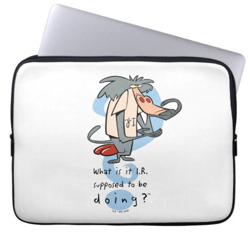 What is it IR Supposed To Be Doing Laptop Sleeve