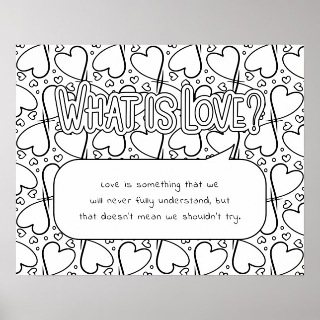 What is Love Coloring Poster (Front)