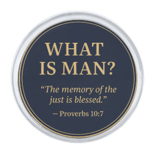 WHAT IS MAN – Bro Scott Memorial Silver Lapel Pin