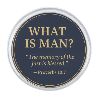 WHAT IS MAN – Bro Scott Memorial Silver Lapel Pin