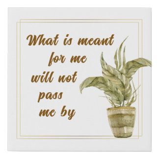 What is Meant for Me Canvas Print