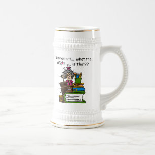 What is Retirement Humor Beer Stein