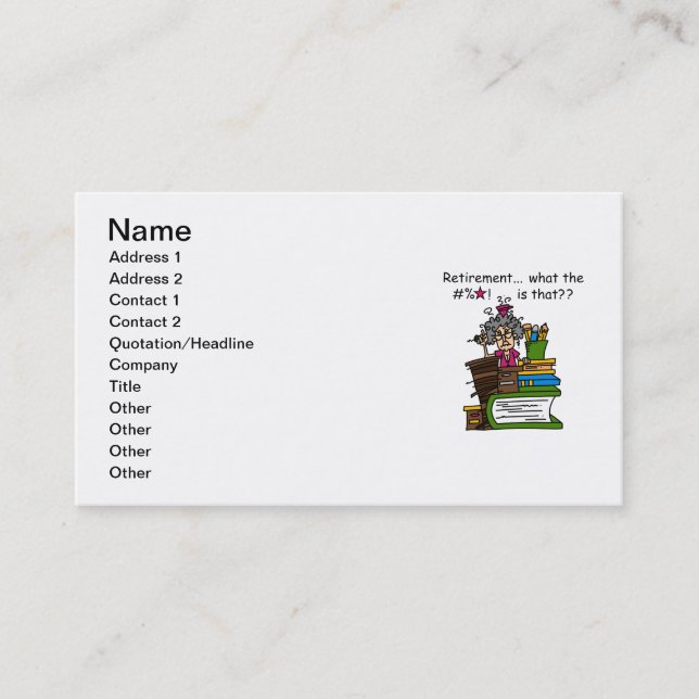 What is Retirement Humor Business Card (Front)