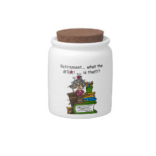 What is Retirement Humor Candy Jar