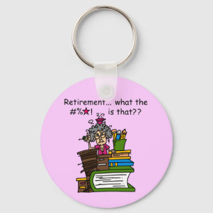 What is Retirement Humor Keychain