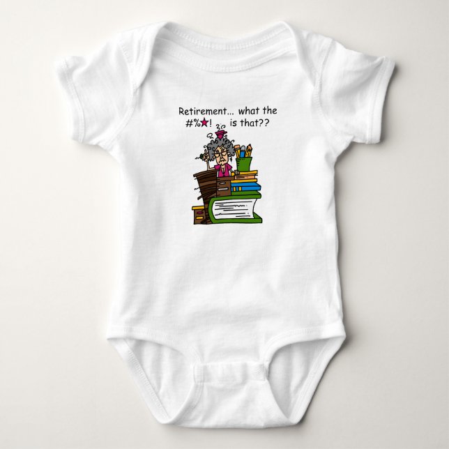 What is Retirement Humor T-Shirt (Front)