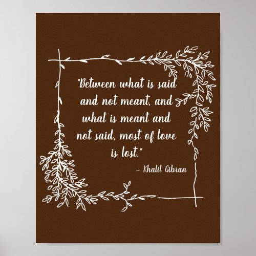 What Is Said and Meant Khalil Gibran Wall Print