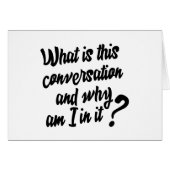 What is this Conversation and Why am I in it? (Front Horizontal)