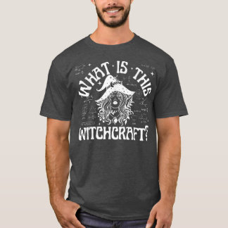 What is this Witchcraft Funny Math Teacher T-Shirt