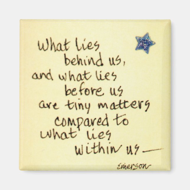 What lies behind us...Emerson Quote drawing  Magnet (Front)