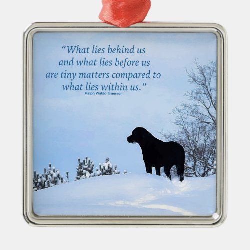 What Lies Within Us_ Motivational Quote_ Black Lab Metal Ornament