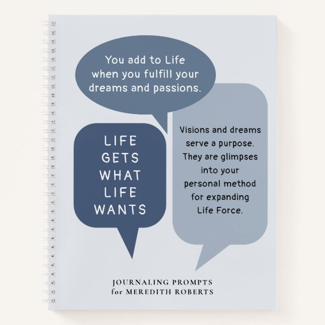 What Life Wants Motivational Journaling Prompts Notebook (Front)