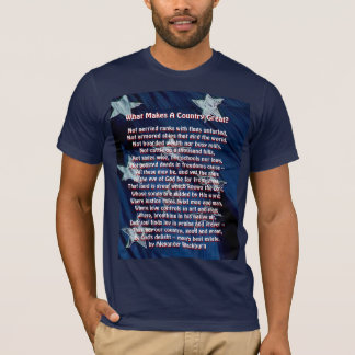 What Makes a Nation Great? T-Shirt