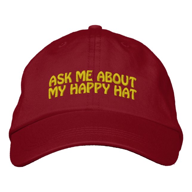 What makes me HAPPY hat (Front)