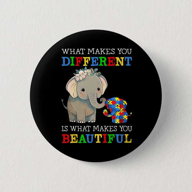 What Makes You Different Elephant Mom Autism Aware Button (Front)